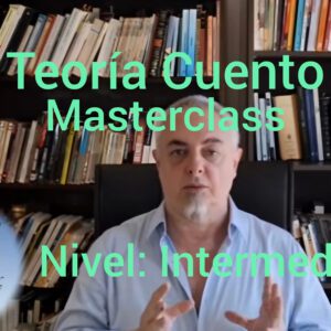Teoría del Cuento: Evolución y características centrales. Masterclass.