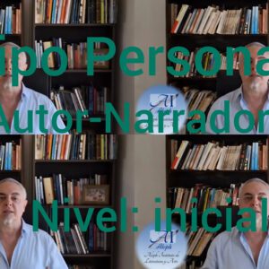 Tipo de Persona Narrativa: el autor creando un narrador: