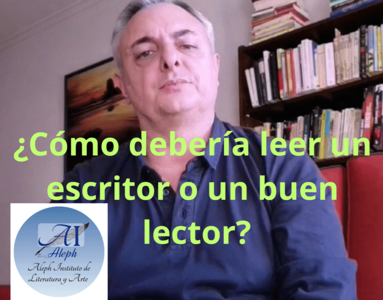 ¿Cómo debería leer quien aspira a ser escritor o muy buen lector?