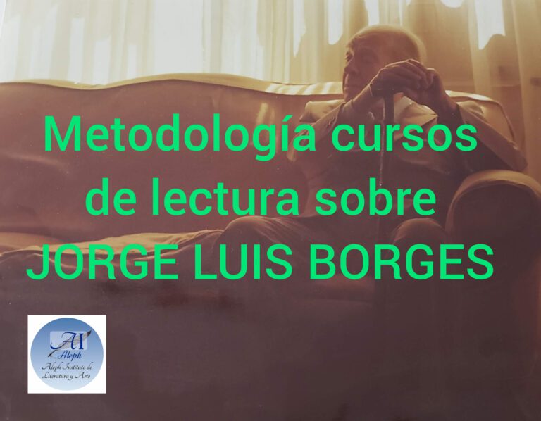 Metodología cursos de lectura sobre Jorge Luis Borges: