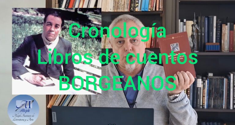 Cuentística borgeana: Los seis libros en prosa que cambiaron la literatura.