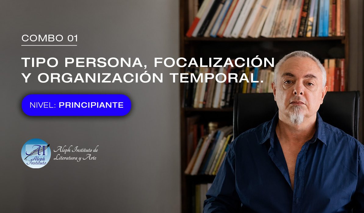 Combo1: Tipo Persona, Focalización y Organización Temporal.