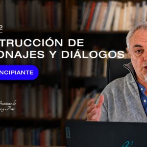 Combo 2: Construcción de Personajes y Diálogos