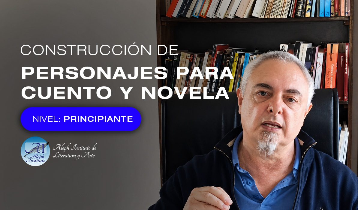 Construcción Personajes para cuento y novela. (Curso 6)