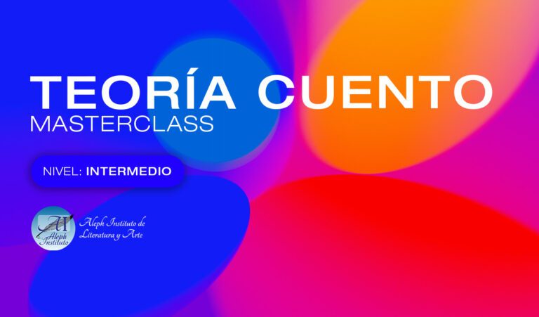 Teoría del Cuento: Evolución y características centrales. Masterclass. (Curso 9)