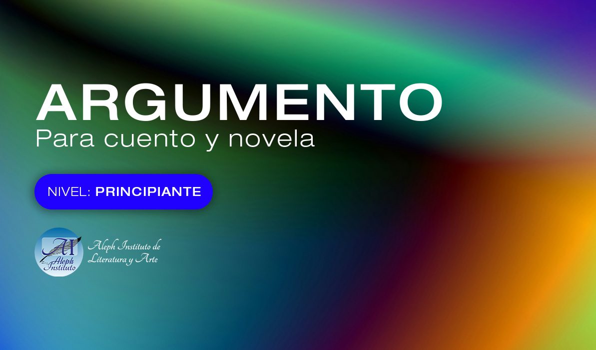 Argumento para cuento y novela. (Curso 5)