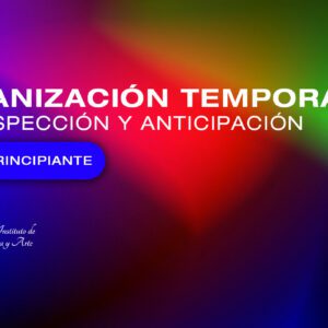 Organización temporal: Retrospección y Anticipación. (Curso 3)
